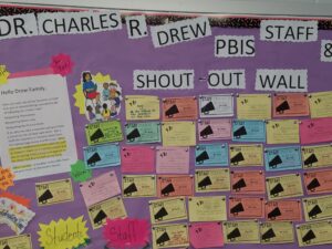 Dr. Charles R. Drew Staff/Student Shout Out Wall