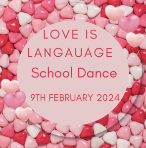 Love is Language School Dance